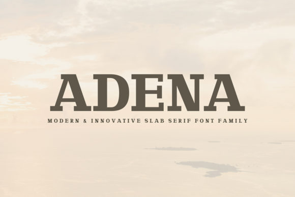 Adena: A Modern Slab Serif Font