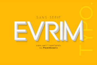 Evrim: A Font for Clear Campaigns